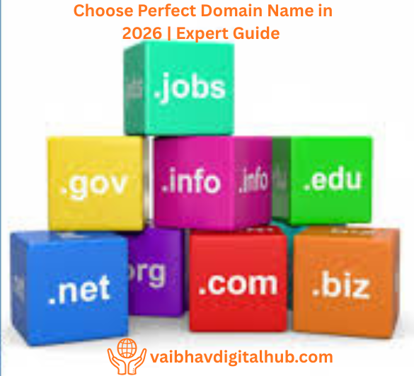 Choose Perfect Domain Name in 2026